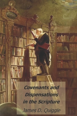 Bertrand.pt - Covenants And Dispensations In The Scripture