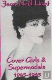 Cover Girls And Supermodels, 1945-65
