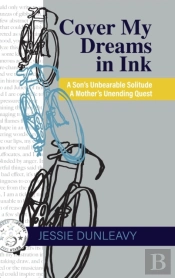 Cover My  Dreams  In Ink: A Son'S Unbear
