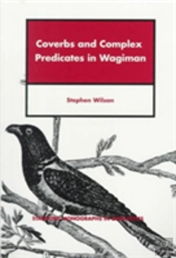 Bertrand.pt - Coverbs And Complex Predicates In Wagiman