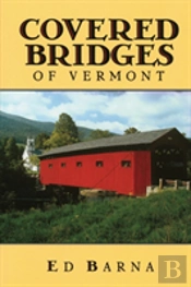 Covered Bridges Of Vermont