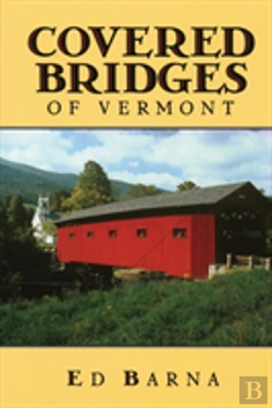 Bertrand.pt - Covered Bridges Of Vermont