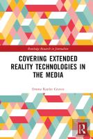 Covering Extended Reality Technologies In The Media