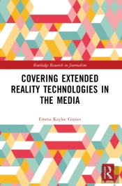 Covering Extended Reality Technologies In The Media