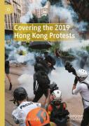 Covering The 2019 Hong Kong Protests