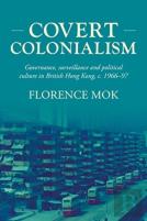 Covert Colonialism