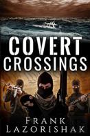 Covert Crossings