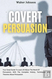Covert Persuasion
