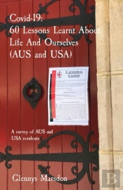 Covid-19. 60 Lessons Learnt About Life A