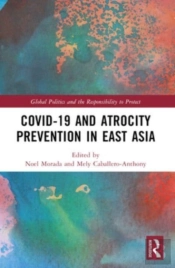 Covid-19 And Atrocity Prevention In East Asia