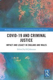 Covid-19 And Criminal Justice