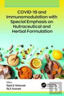 Covid-19 And Immunomodulation With Special Emphasis On Nutraceutical And Herbal Formulation