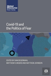 Covid-19 And The Politics Of Fear