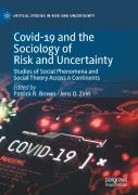Covid-19 And The Sociology Of Risk And Uncertainty