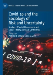 Covid-19 And The Sociology Of Risk And Uncertainty