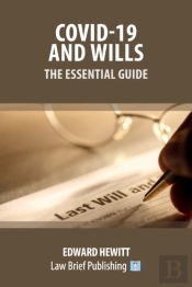Covid-19 And Wills - The Essential Guide