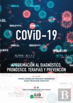 Covid-19 Aproximacion Al Diagnostico Pronostico Terapias