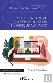 Covid-19 Au Prisme De La Communication Numérique Au Maroc