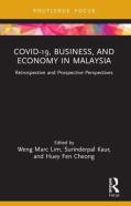 Covid-19, Business, And Economy In Malaysia