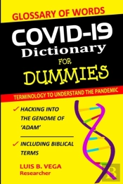 Covid-19 Dictionary For Dummies