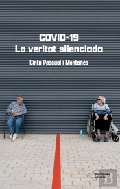 Covid-19. La Veritat Silenciada
