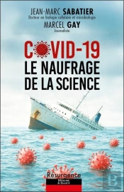 Covid-19 : Le Naufrage De La Science