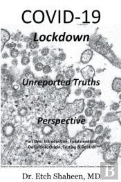 Covid-19 Lockdown: Unreported Truths   P