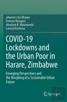 Covid-19 Lockdowns And The Urban Poor In Harare, Zimbabwe