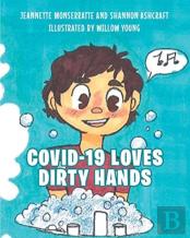 Covid-19 Loves Dirty Hands