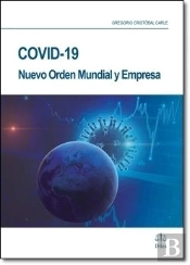 Covid 19 Nuevo Orden Mundial Y Empresa
