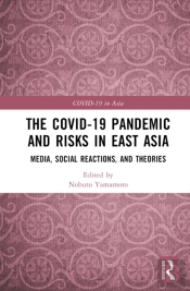 Covid-19 Pandemic And Risks In East Asia