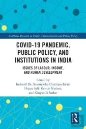 Covid-19 Pandemic, Public Policy, And Institutions In India