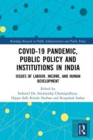 Covid-19 Pandemic, Public Policy, And Institutions In India