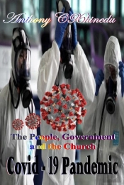 Covid-19 Pandemic The People, Goverment And The Church