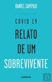 Covid 19 - Relato de um Sobrevivente