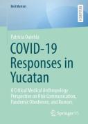 Covid-19 Responses In Yucatan