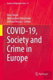 Covid-19, Society And Crime In Europe