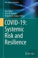 Covid-19: Systemic Risk And Resilience