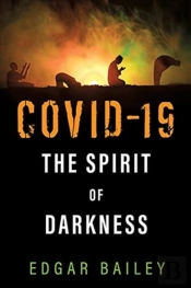 Covid-19 The Spirit Of Darkness