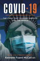 Covid-19 | The Virus That Changed America And The World