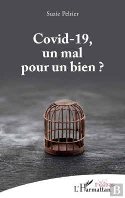 Bertrand.pt - Covid-19, Un Mal Pour Un Bien ?