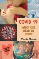 Covid 19 - What Kids Need To Know