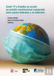 Covid-19 Y Estados En Accion Un Estudio Constitucional Comp