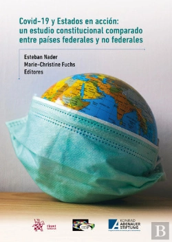 Bertrand.pt - Covid-19 Y Estados En Accion Un Estudio Constitucional Comp