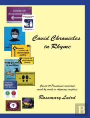 Covid Chronicles In Rhyme