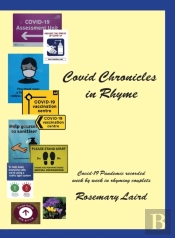 Covid Chronicles In Rhyme