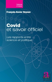 Covid Et Savoir Officiel : Les Rapports Entre Science Et Politique