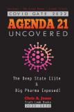 Covid Gate 2022 - Agenda 21 Uncovered