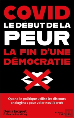 Bertrand.pt - Covid : Le Début De La Peur, La Fin D'Une Démocratie