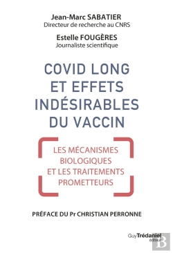 Bertrand.pt - Covid Long Et Effets Indésirables Du Vaccin : Mécanismes Biologiques Et Traitements Prometteurs